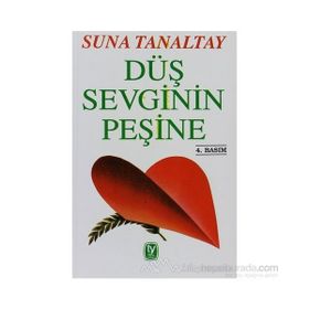 DÜŞ SEVGININ PEŞİNE - SUNA TANALTAY