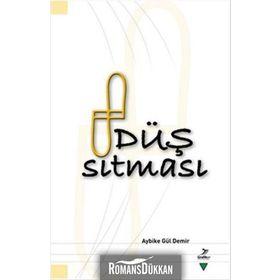 Düş Sıtması - Aybike Gül Demir
