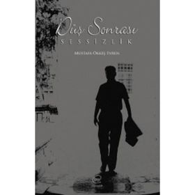 Düş Sonrası Sessizlik - Mustafa Ökkeş Evren