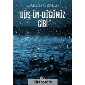 Düş-ün-düğünüz Gibi - Harun Özmen