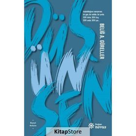 Düş Ün Sen - Beliğ A. Güreller