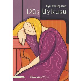 Düş Uykusu - Oya Denizyaran