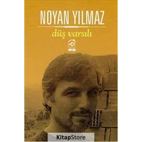 Düş Varsılı - Noyan Yılmaz