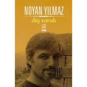 Düş Varsılı - Noyan Yılmaz