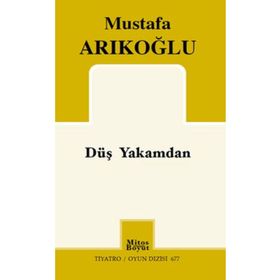 Düş Yakamdan - Mustafa Arıkoğlu