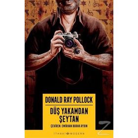 Düş Yakamdan Şeytan - Donald Ray Pollock