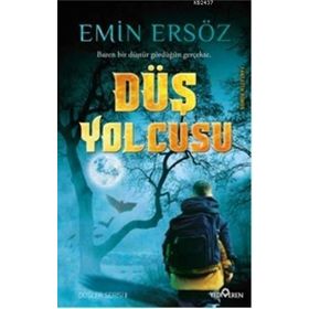 DÜŞ YOLCUSU - EMIN ERSÖZ