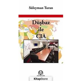 Düşbaz ile CIA - Süleyman Turan