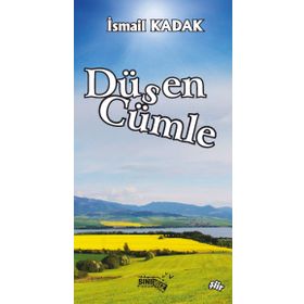 Düşen Cümle - İsmail Kadak