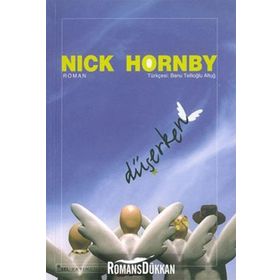 DÜŞERKEN - NICK HORNBY