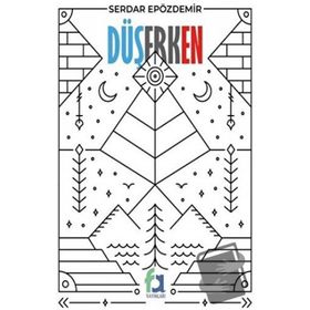 Düşerken - Serdar Epözdemir