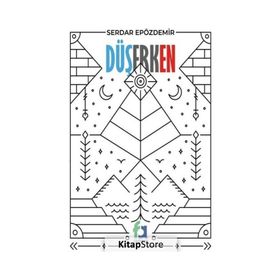 Düşerken - Serdar Epözdemir