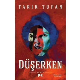 Düşerken - Tarık Tufan
