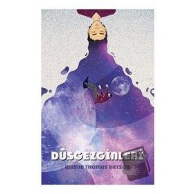 Düşgezginleri / Wayne Thomas Batson / Martı Yayınları