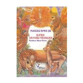 Düşizi Sumer Hayvan Masalları - Muazzez İlmiye Çığ