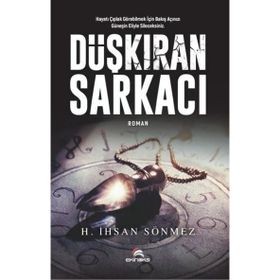 Düşkıran Sarkacı H. İhsan Sönmez
