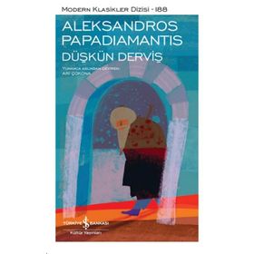 Düşkün Derviş - Aleksandros Papadiamantis