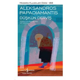 Düşkün Derviş - Aleksandros Papadiamantis