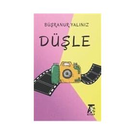Düşle Büşranur Yalınız