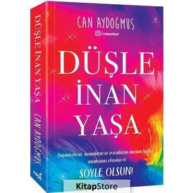 Düşle İnan Yaşa - Can Aydoğmuş