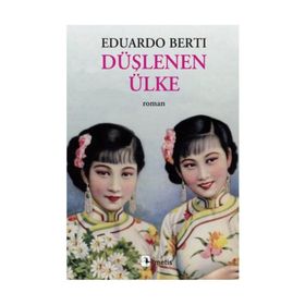 Düşlenen Ülke - Eduardo Berti