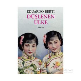 Düşlenen Ülke - Eduardo Berti