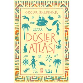 Düşler Atlası - Özgür Balpınar