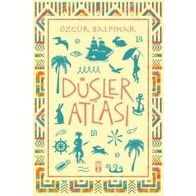Düşler Atlası - Özgür Balpınar