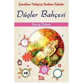 DÜŞLER BAHÇESİ - NURAY ÖZBEK