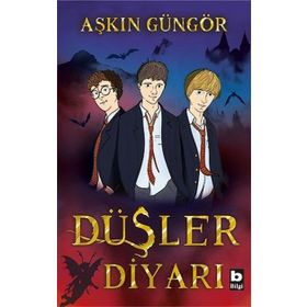 Düşler Diyarı - Aşkın Güngör