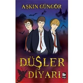 Düşler Diyarı - Aşkın Güngör
