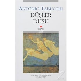 DÜŞLER DÜŞÜ - ANTONIO TABUCCHI