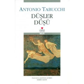 DÜŞLER DÜŞÜ - ANTONIO TABUCCHI