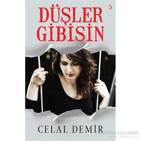 Düşler Gibisin - Celal Demir