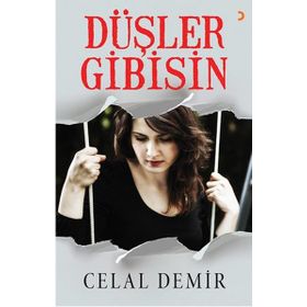 Düşler Gibisin - Celal Demir