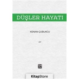 Düşler Hayatı - Kenan Çubukcu