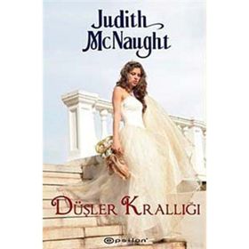 DÜŞLER KRALLIĞI - JUDITH MCNAUGHT