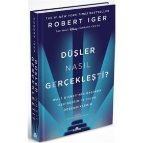 Düşler Nasıl Gerçekleşti? - Rober Iger