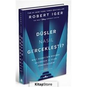 Düşler Nasıl Gerçekleşti? - Rober Iger