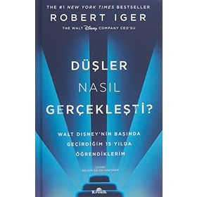 Düşler Nasıl Gerçekleşti? - Rober Iger