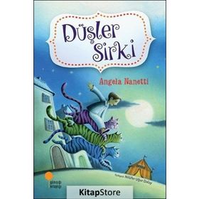 Düşler Sirki - Angela Nanetti