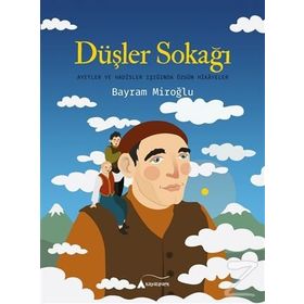 Düşler Sokağı - Bayram Miroğlu