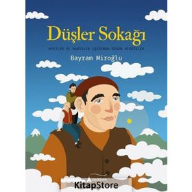 Düşler Sokağı - Bayram Miroğlu