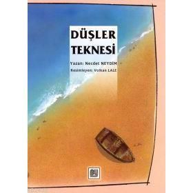 DÜŞLER TEKNESI - NECDET NEYDIM