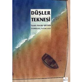 DÜŞLER TEKNESI - NECDET NEYDIM