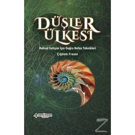 Düşler Ülkesi - Çiğdem Fraser
