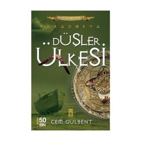 DÜŞLER ÜLKESI PARADOKYA - CEM GÜLBENT