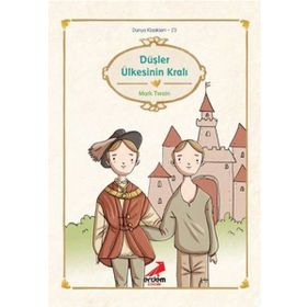 DÜŞLER ÜLKESİNİN KRALI - MARK TWAIN