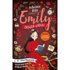 Düşler Vadisi Mavinin Kızı Emily 5 - L. M. Montgomery