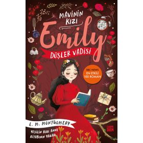 Düşler Vadisi Mavinin Kızı Emily 5 - L. M. Montgomery